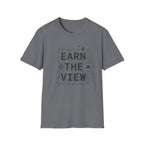Earn The View T-Shirt | Hiking Adventure Typography Shirt