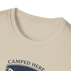 Camped Here Close Enough | T-Shirt, Canoe Lake Camping Graphic