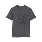 Earn The View T-Shirt | Hiking Adventure Typography Shirt
