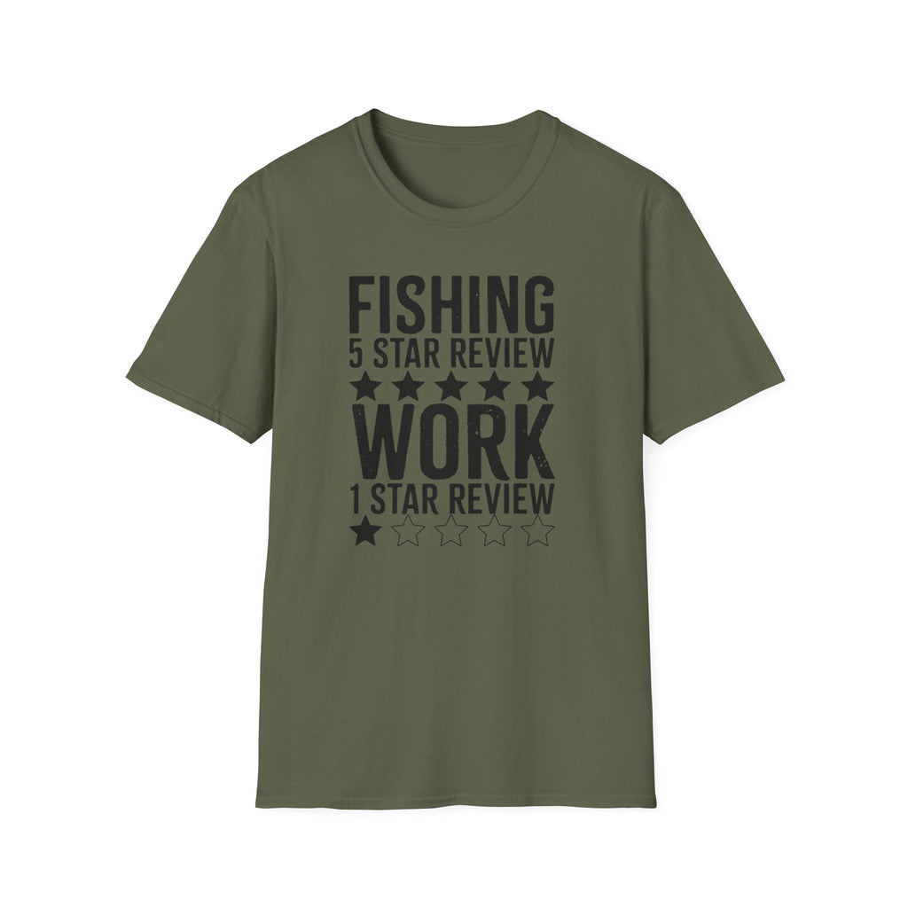Fishing 5 Star Review Work 1 Star Review T-Shirt | Fishing Humor Shirt