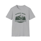 Wander More Pacific Northwest T-Shirt | Mountain Forest Adventure Tee