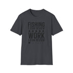 Fishing 5 Star Review Work 1 Star Review T-Shirt | Fishing Humor Shirt