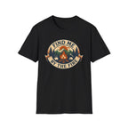 Find Me by the Fire T-Shirt | Campfire Mountains Camping Tee