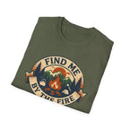 Find Me by the Fire T-Shirt | Campfire Mountains Camping Tee