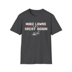 Make Lawns Great Again T-Shirt | Lawn Mower Graphic, Gardening Humor