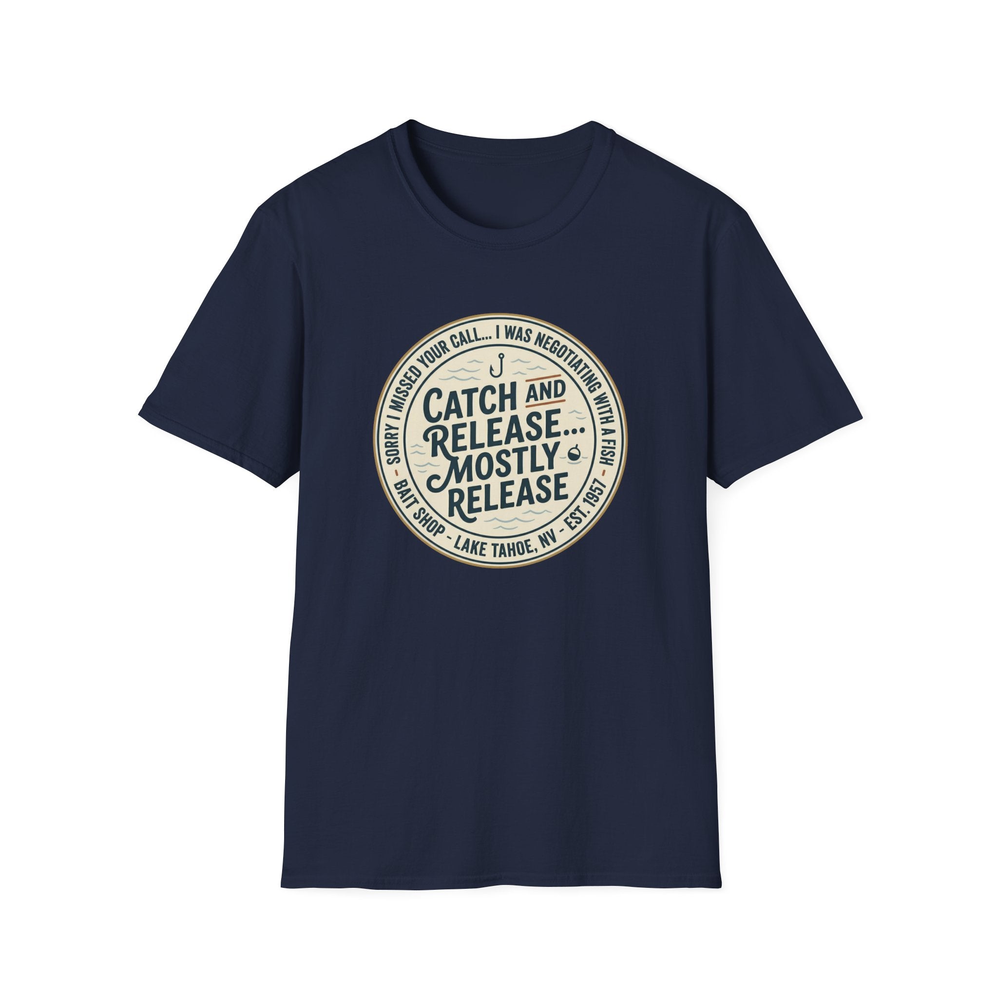 Catch and Release Mostly Release T-Shirt | Fishing Lake Tahoe Badge