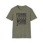 Fishing 5 Star Review Work 1 Star Review T-Shirt | Fishing Humor Shirt