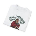 Bigfoot Social Distancing Since 1967 T-Shirt | Sasquatch Lumberjack Tee