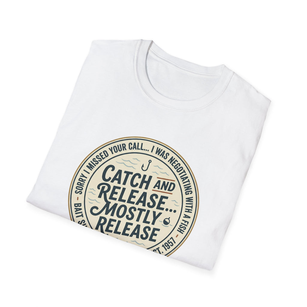 Catch and Release Mostly Release T-Shirt | Fishing Lake Tahoe Badge