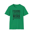Fishing 5 Star Review Work 1 Star Review T-Shirt | Fishing Humor Shirt