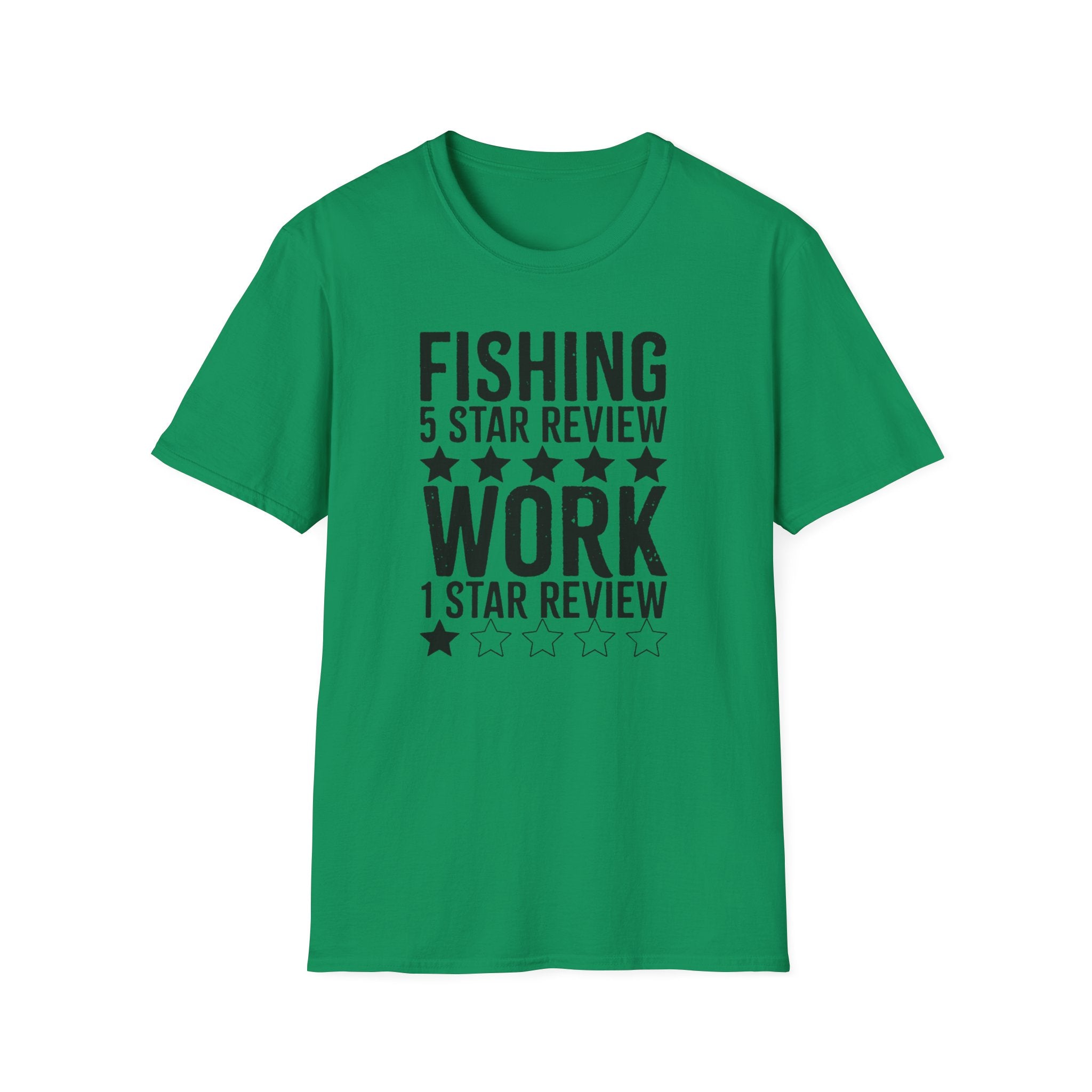 Fishing 5 Star Review Work 1 Star Review T-Shirt | Fishing Humor Shirt