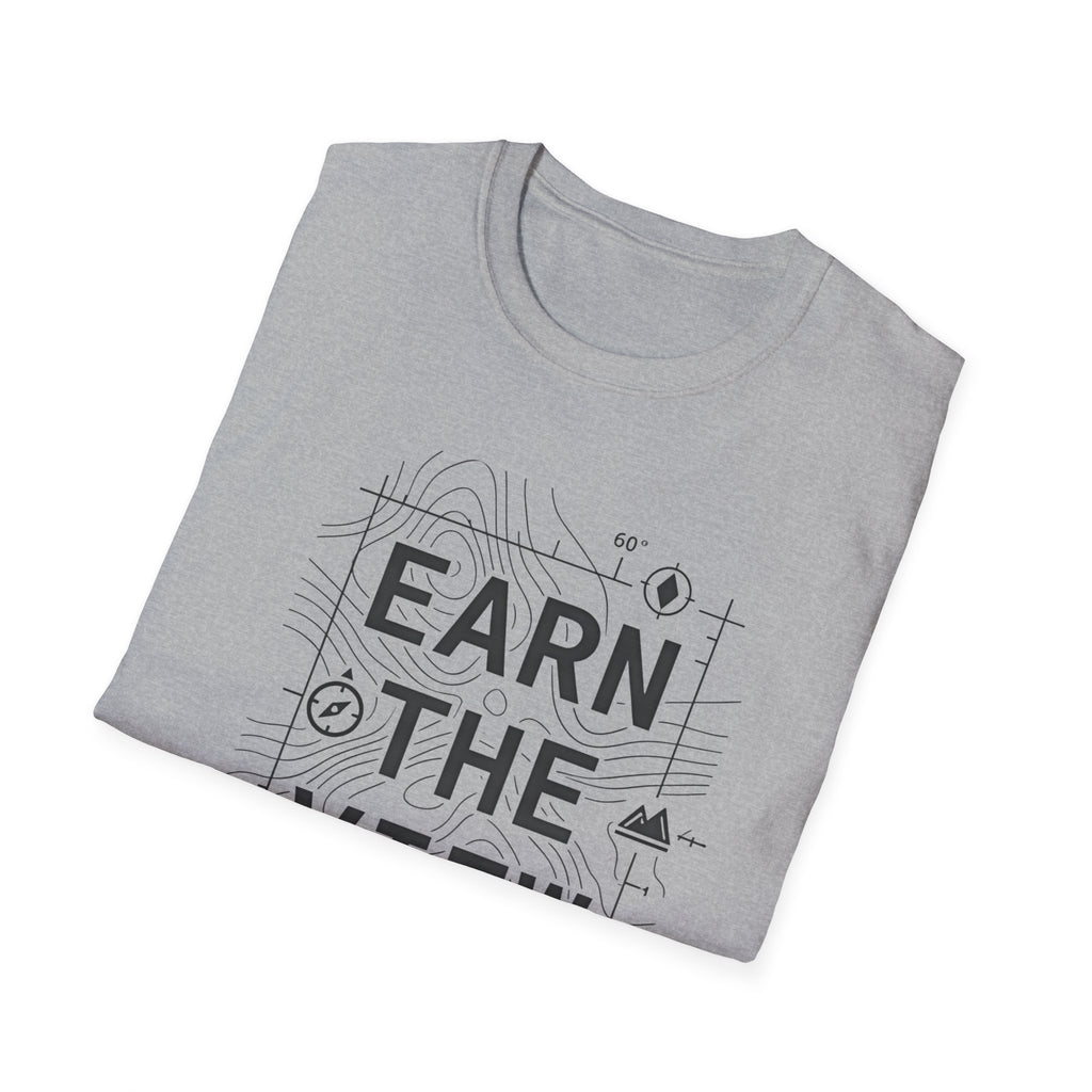 Earn The View T-Shirt | Hiking Adventure Typography Shirt