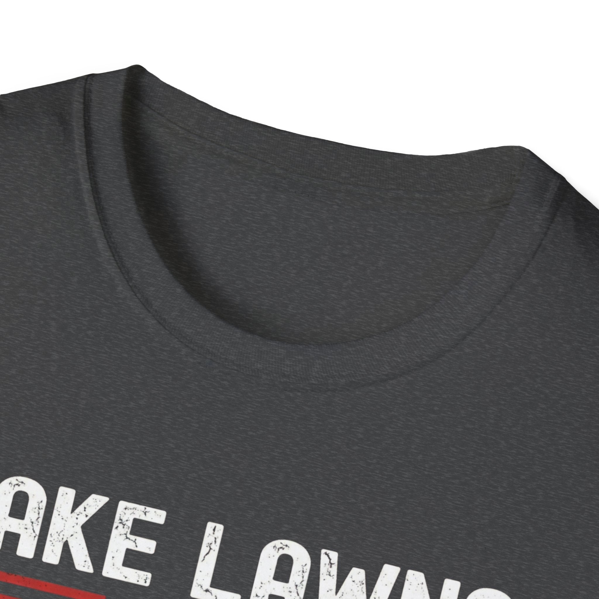 Make Lawns Great Again T-Shirt | Lawn Mower Graphic, Gardening Humor