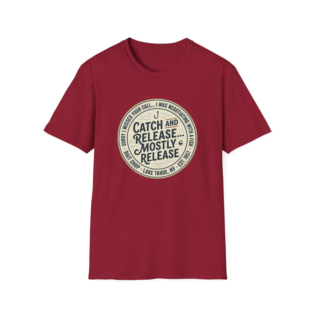 Catch and Release Mostly Release T-Shirt | Fishing Lake Tahoe Badge