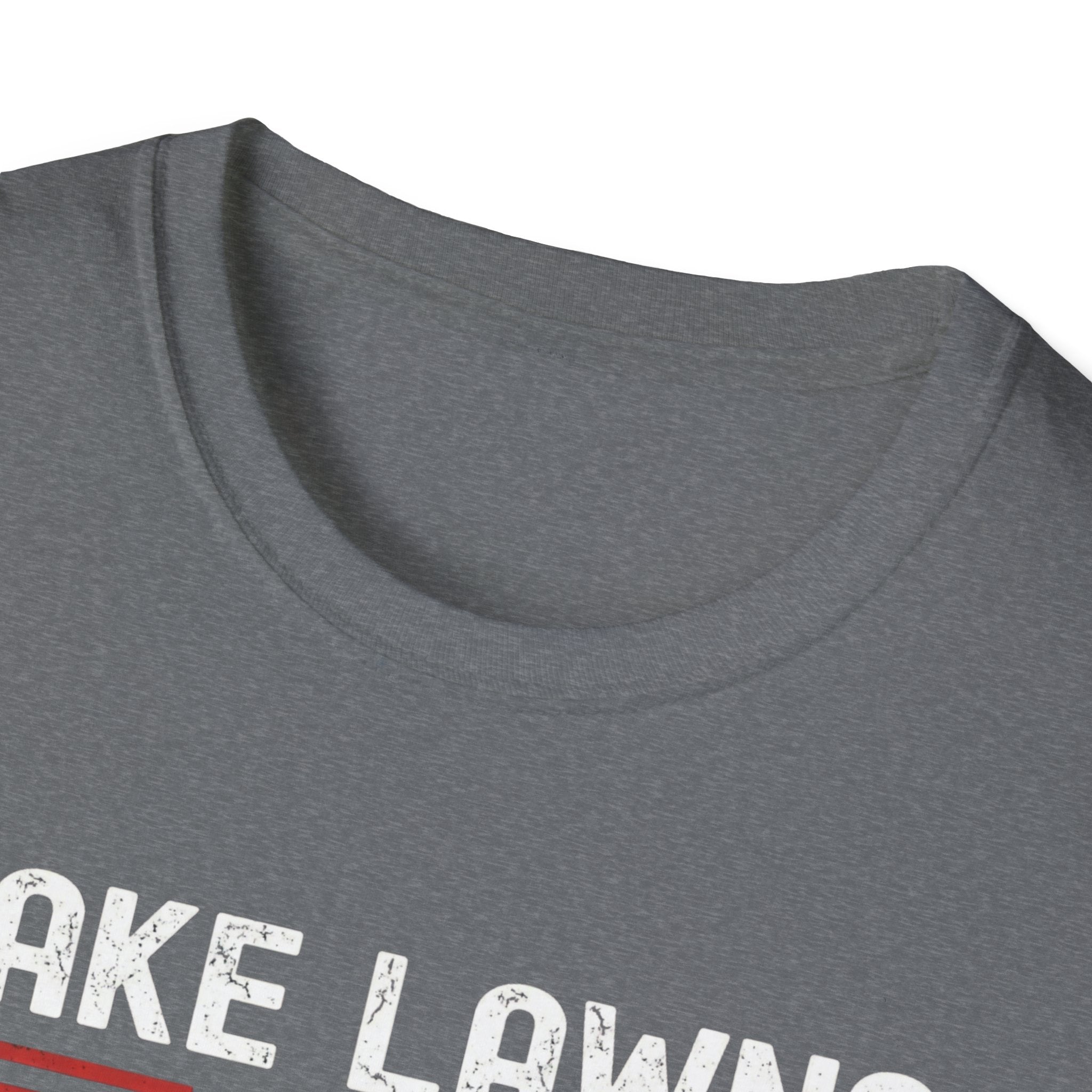 Make Lawns Great Again T-Shirt | Lawn Mower Graphic, Gardening Humor