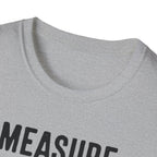 Measure Once Cuss Twice T-Shirt | Carpenter Tools Graphic Tee