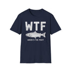 WTF Where's The Fish T-Shirt | Fishing Humor Tee
