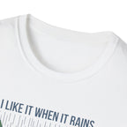 I Like It When It Rains Less People Outside T-Shirt | Introvert Rain Design