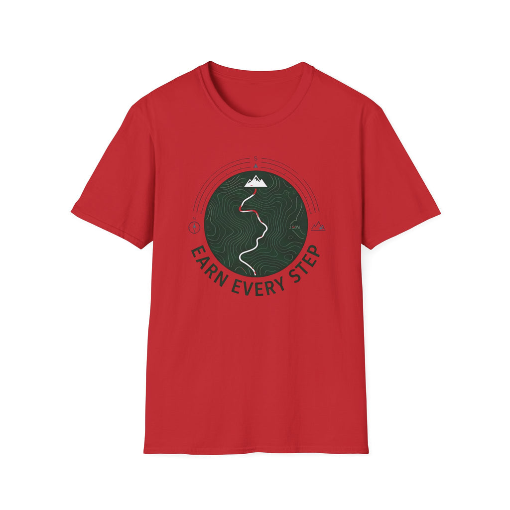 Earn Every Step T-Shirt | Hiking Mountain Trail Graphic