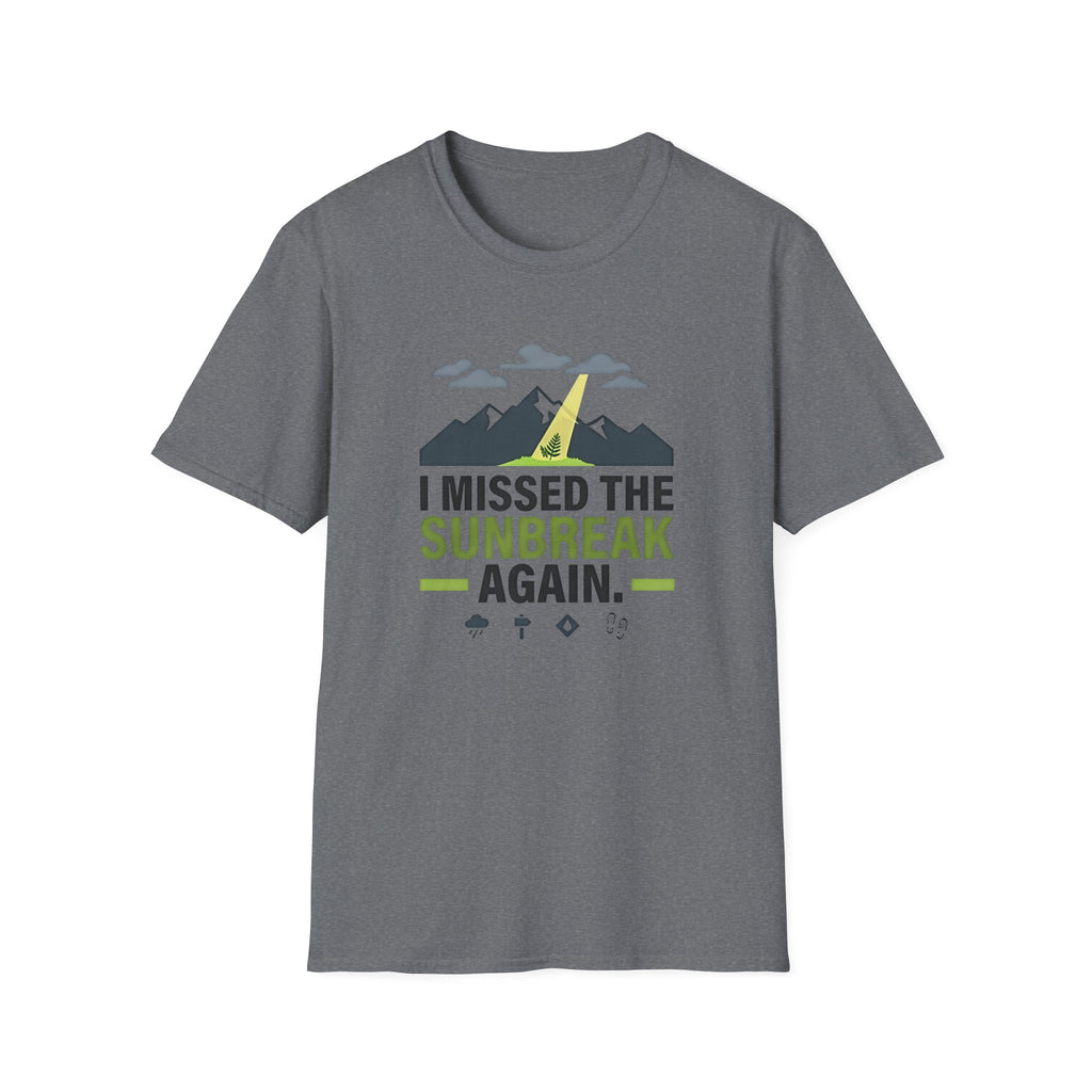 I Missed the Sunbreak Again T-Shirt | Mountain Lightning Graphic Tee