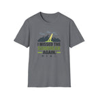 I Missed the Sunbreak Again T-Shirt | Mountain Lightning Graphic Tee