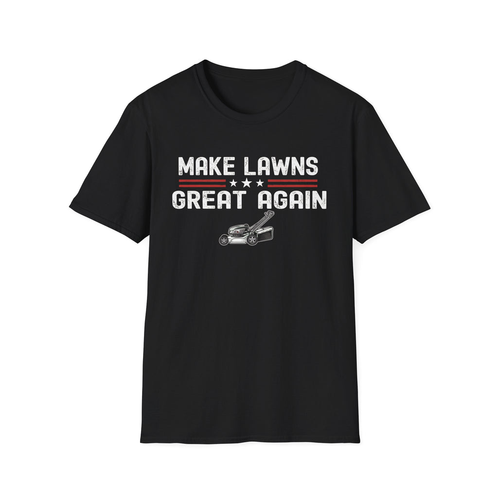 Make Lawns Great Again T-Shirt | Lawn Mower Graphic, Gardening Humor