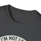 I'm Not Lost I'm Just Taking My Time Sasquatch T-Shirt | Slow Trails Club, Hiking Graphic