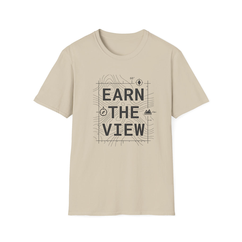 Earn The View T-Shirt | Hiking Adventure Typography Shirt