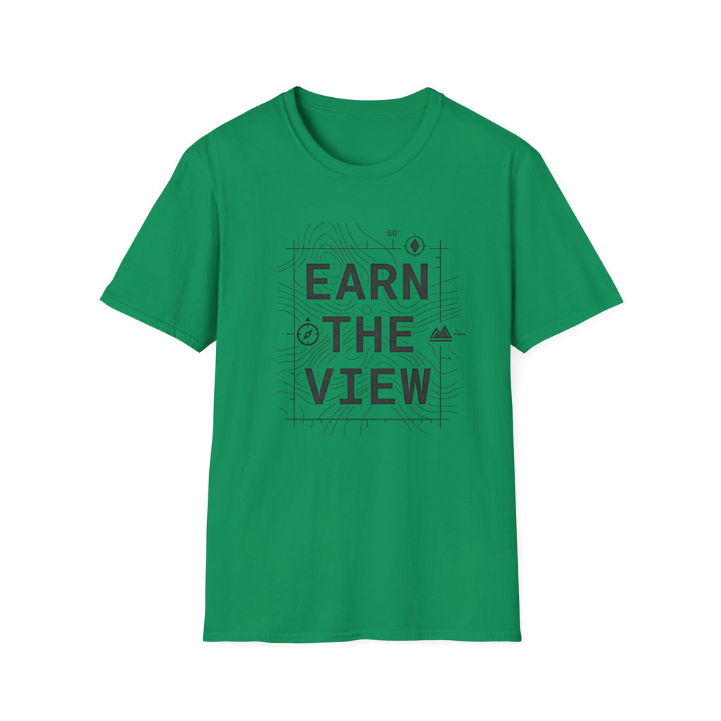 Earn The View T-Shirt | Hiking Adventure Typography Shirt