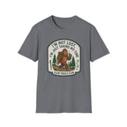 I'm Not Lost I'm Just Taking My Time Sasquatch T-Shirt | Slow Trails Club, Hiking Graphic