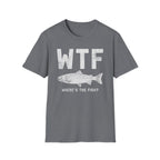 WTF Where's The Fish T-Shirt | Fishing Humor Tee