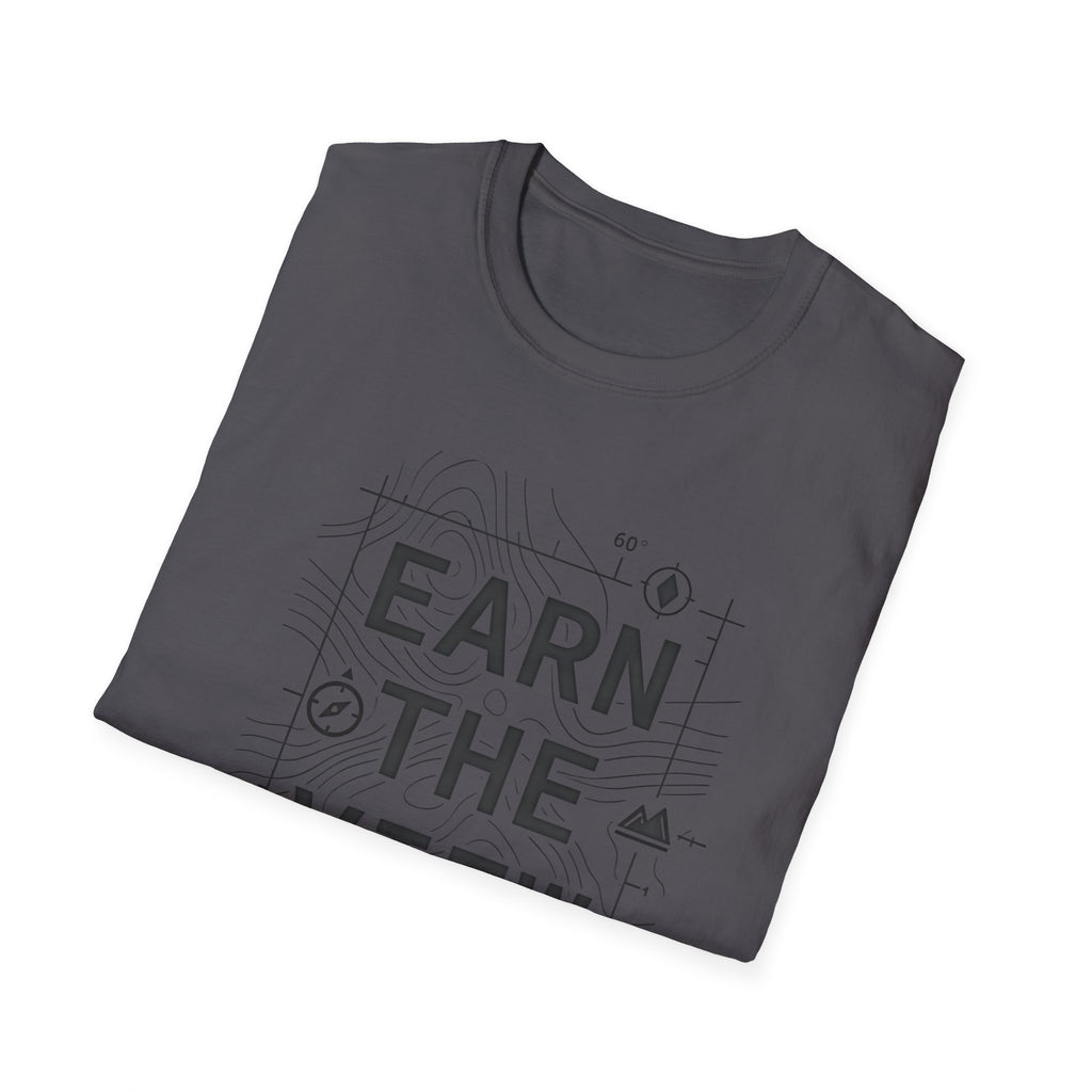 Earn The View T-Shirt | Hiking Adventure Typography Shirt