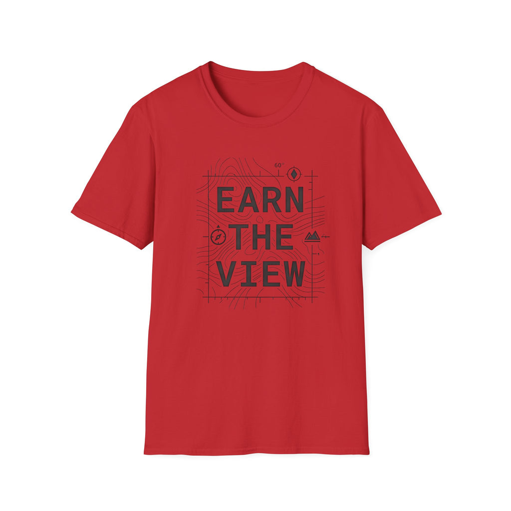 Earn The View T-Shirt | Hiking Adventure Typography Shirt