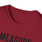 Measure Once Cuss Twice T-Shirt | Carpenter Tools Graphic Tee