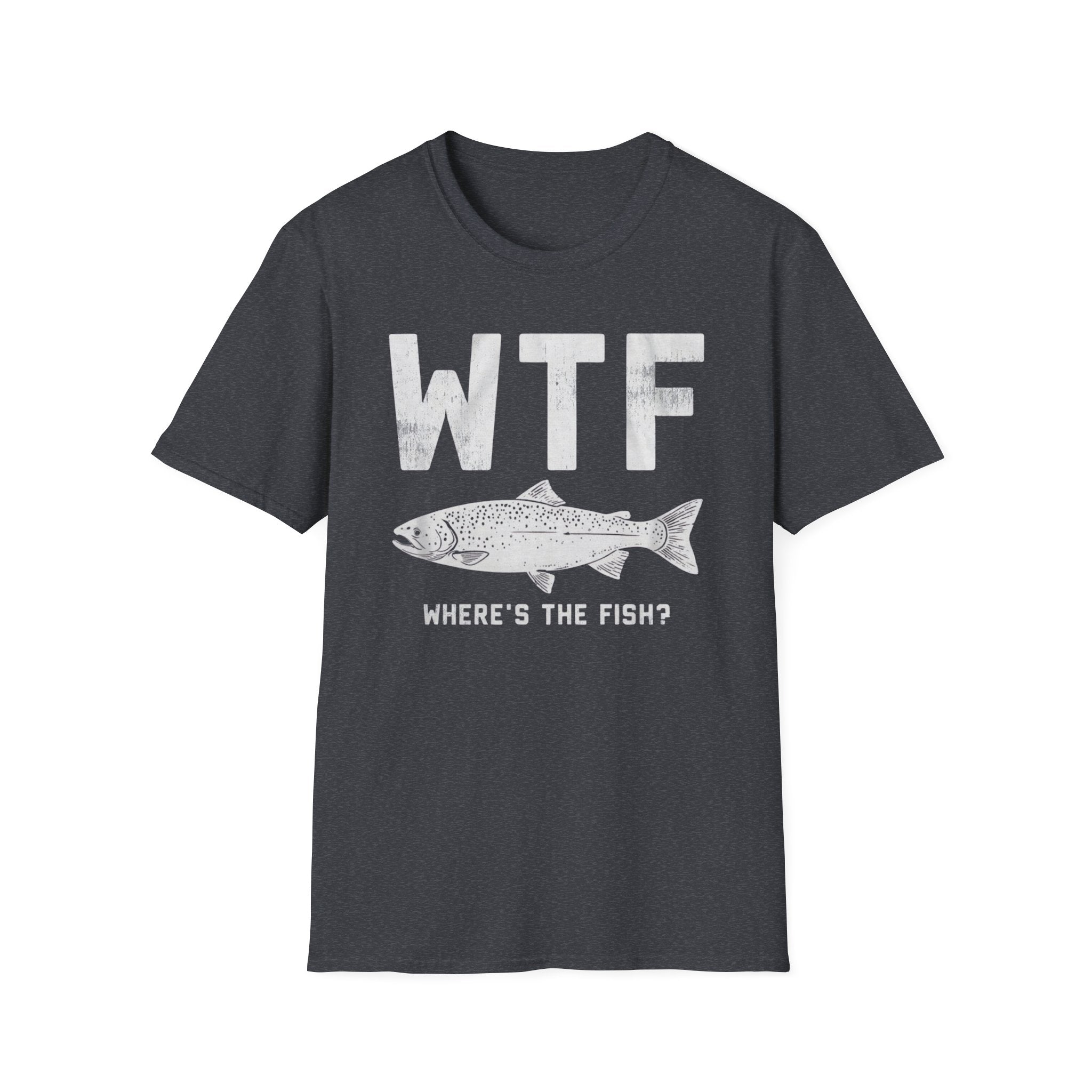 WTF Where's The Fish T-Shirt | Fishing Humor Tee