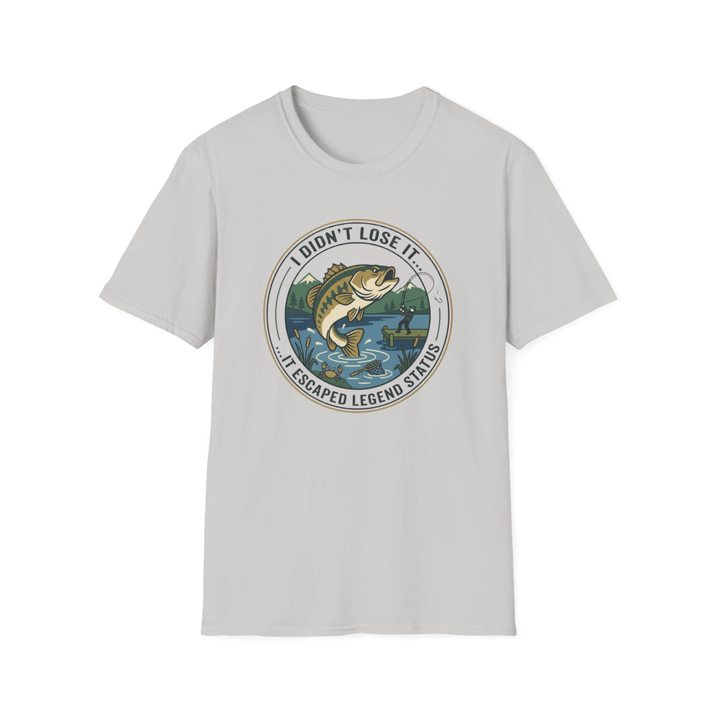 I Didnt Lose It I Escaped Legend Status T-Shirt | Bass Fishing Graphic