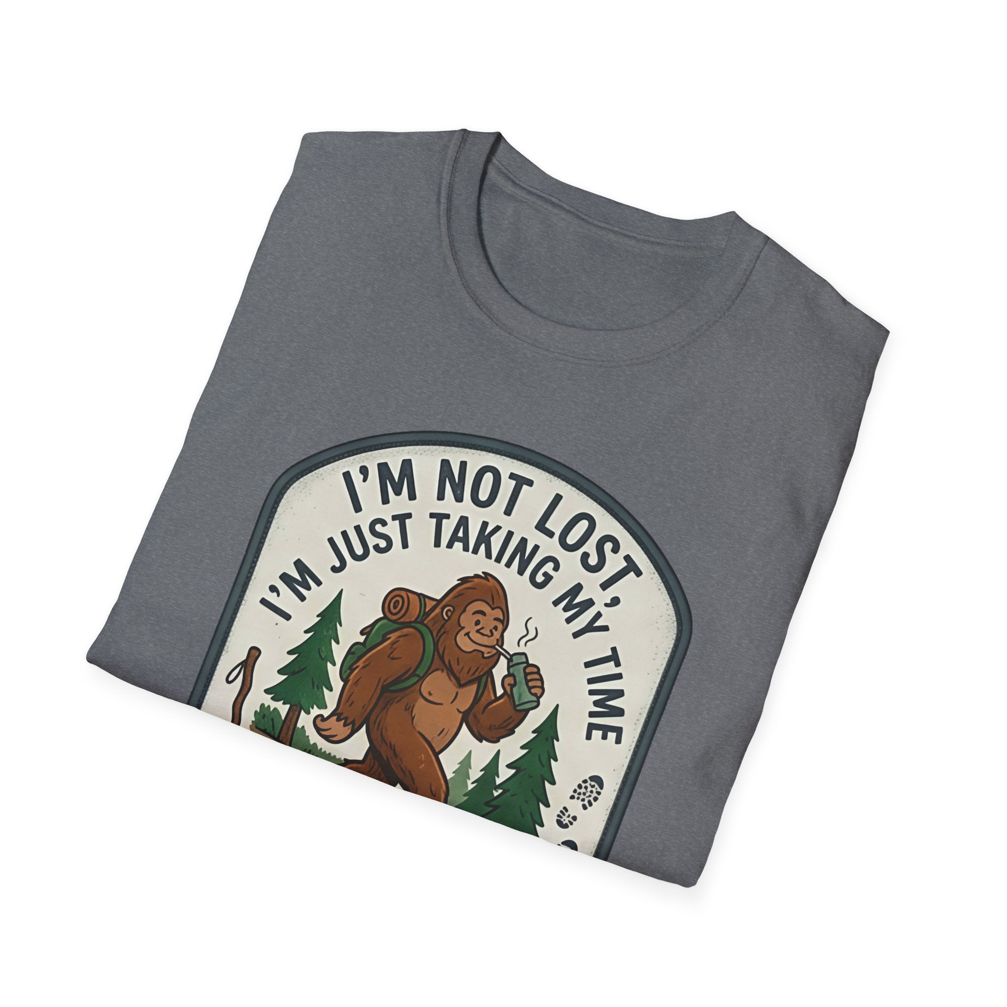 I'm Not Lost I'm Just Taking My Time Sasquatch T-Shirt | Slow Trails Club, Hiking Graphic