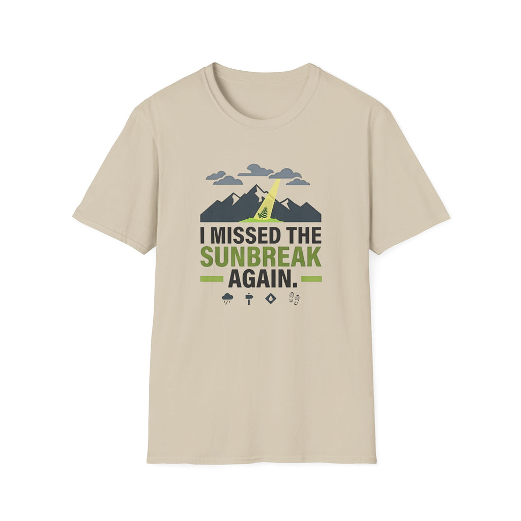 I Missed the Sunbreak Again T-Shirt | Mountain Lightning Graphic Tee