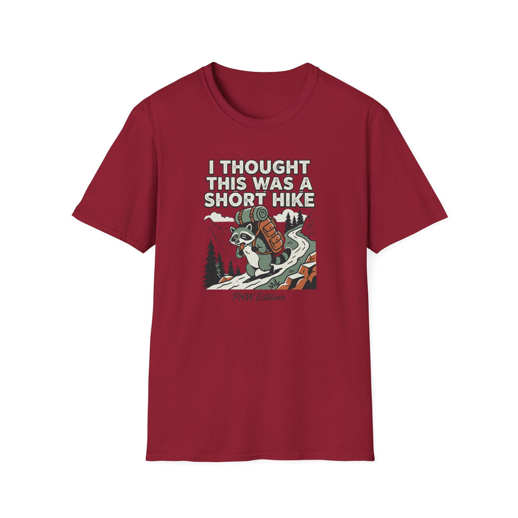 I Thought This Was a Short Hike T-Shirt | Hiking Backpacker Graphic Tee
