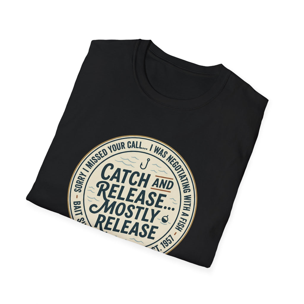 Catch and Release Mostly Release T-Shirt | Fishing Lake Tahoe Badge