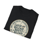 Catch and Release Mostly Release T-Shirt | Fishing Lake Tahoe Badge