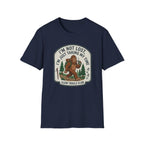 I'm Not Lost I'm Just Taking My Time Sasquatch T-Shirt | Slow Trails Club, Hiking Graphic
