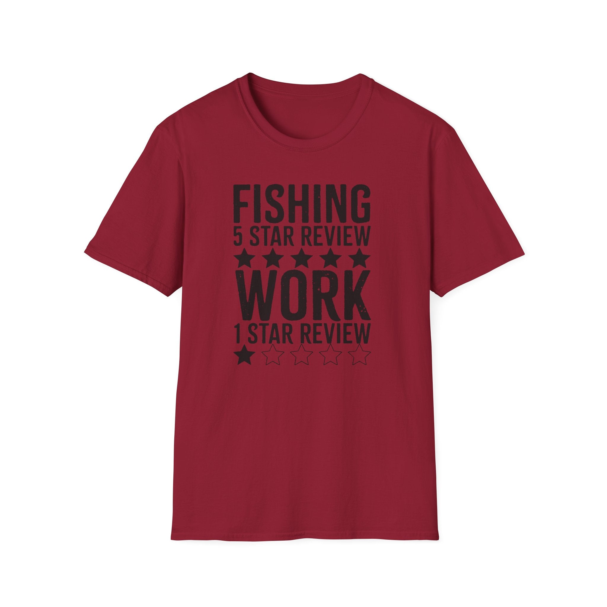 Fishing 5 Star Review Work 1 Star Review T-Shirt | Fishing Humor Shirt