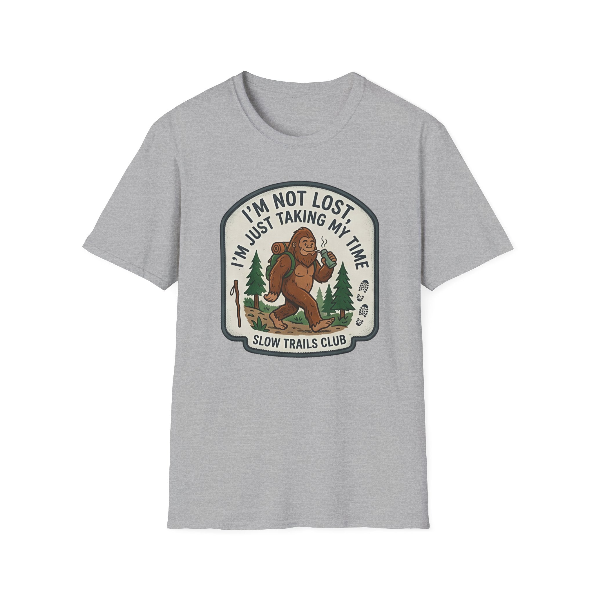 I'm Not Lost I'm Just Taking My Time Sasquatch T-Shirt | Slow Trails Club, Hiking Graphic