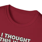 I Thought This Was a Short Hike T-Shirt | Hiking Backpacker Graphic Tee