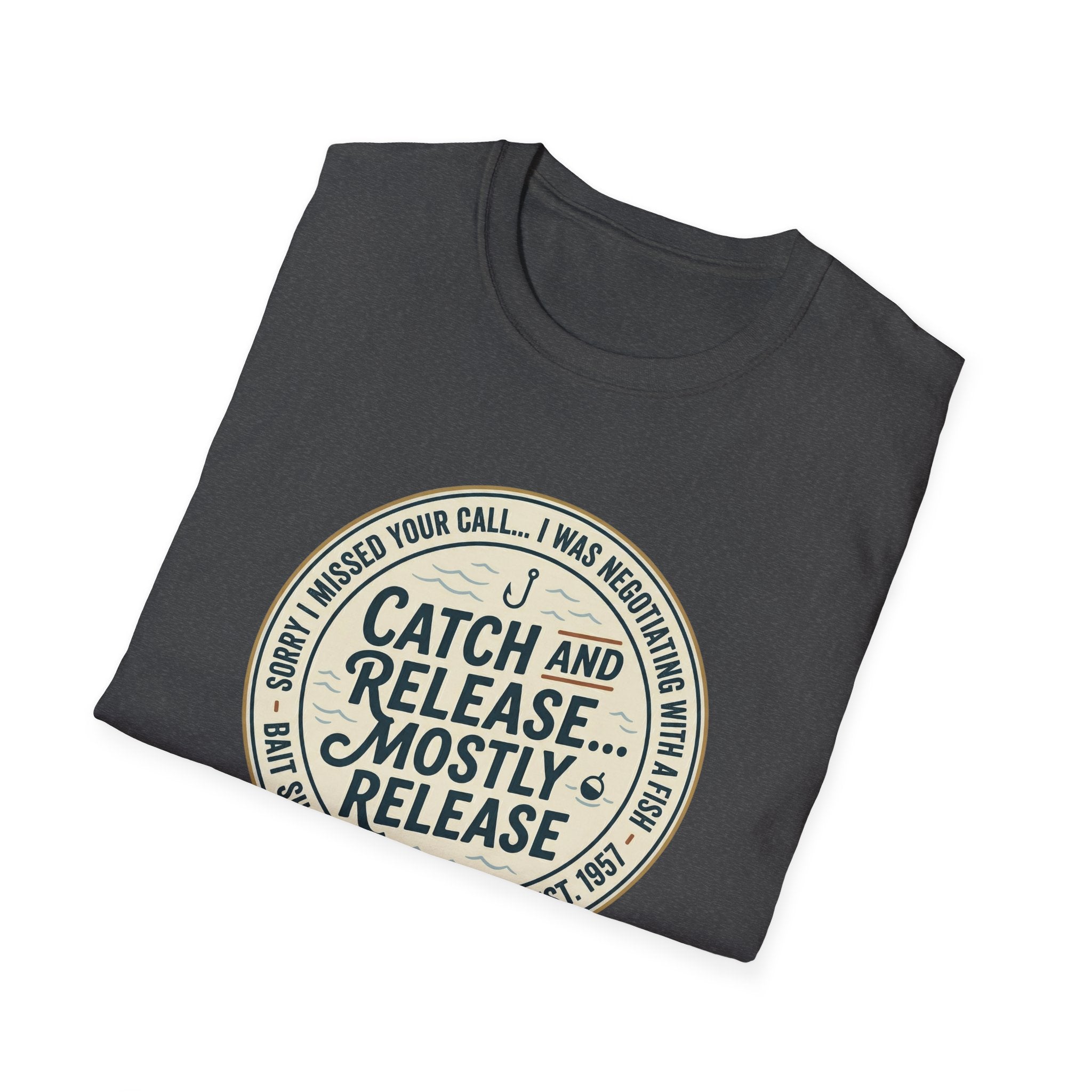 Catch and Release Mostly Release T-Shirt | Fishing Lake Tahoe Badge