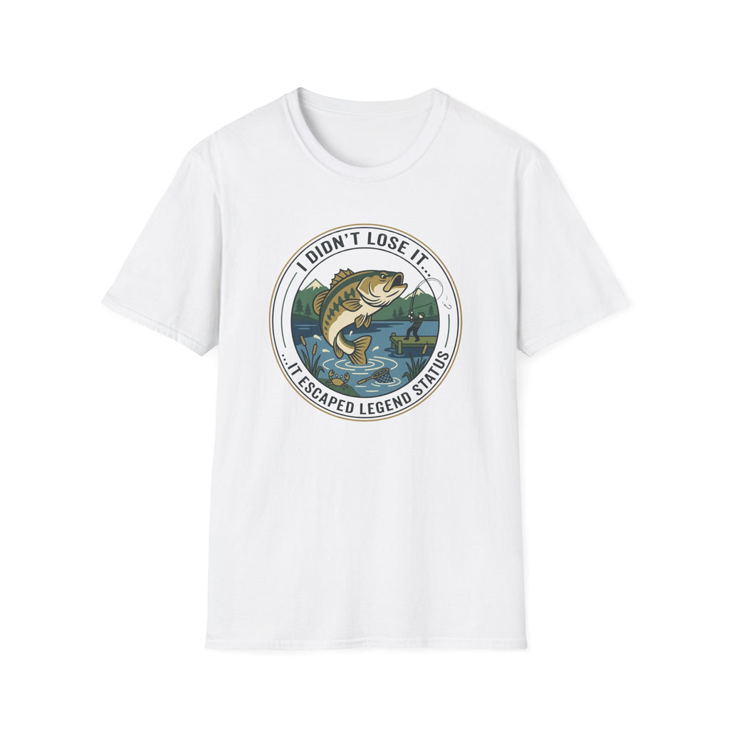I Didnt Lose It I Escaped Legend Status T-Shirt | Bass Fishing Graphic