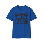 Camping Without Beer T-Shirt | Camping Saying, Beer Can Graphic