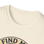 Find Me by the Fire T-Shirt | Campfire Mountains Camping Tee