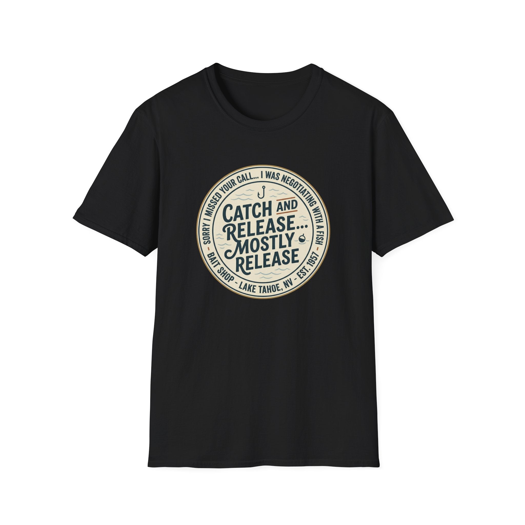 Catch and Release Mostly Release T-Shirt | Fishing Lake Tahoe Badge